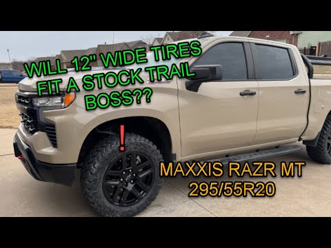 Will 12” wide tires fit a stock Silverado Trail Boss?