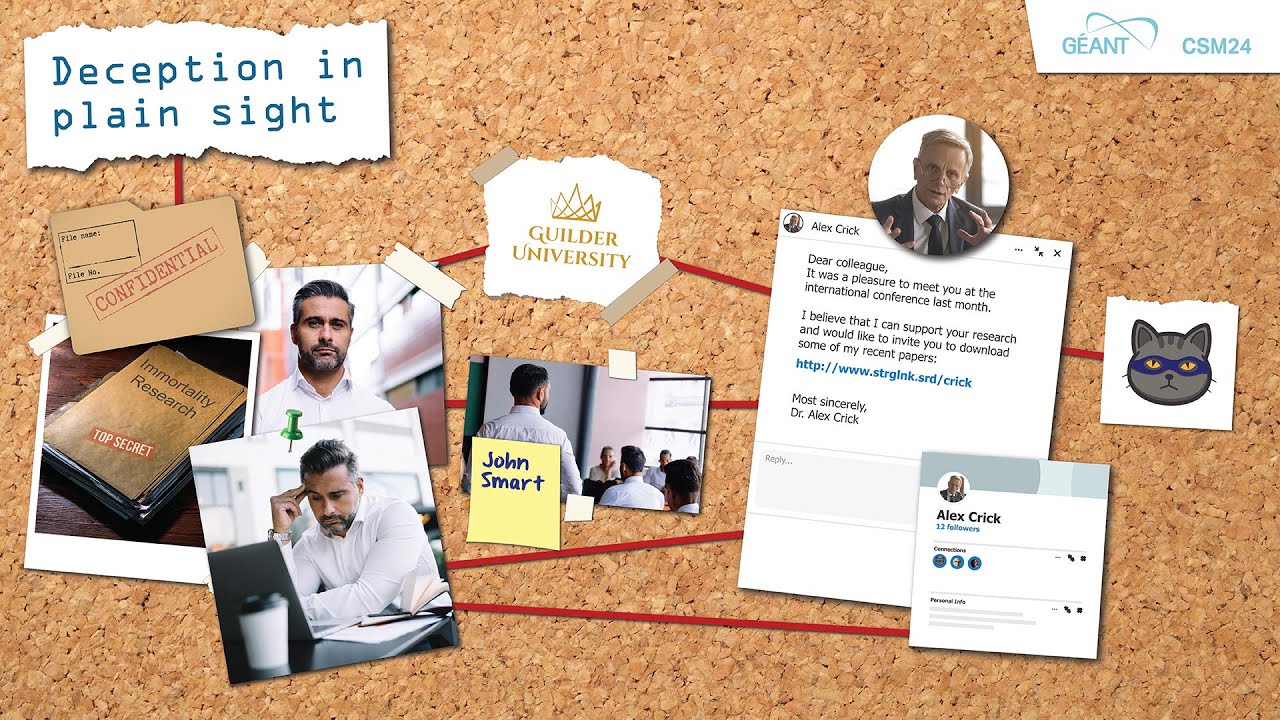 GÉANT CSM24 - Your brain is the first line of defence - EP3: Deception in plain sight