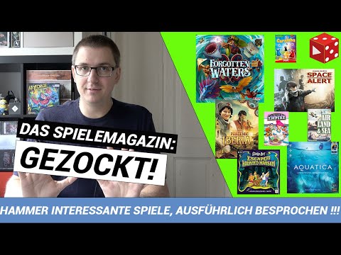 Gezockt! Forgotten Waters, Aquatica, Pandemic Iberia, Cupcake Empire, Space Alert, Caramba, uvm.