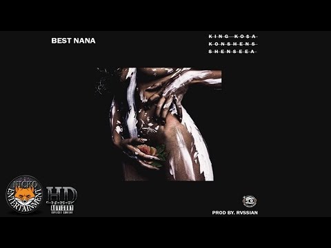 King Kosa ft Konshens & Shenseea - Best NaNa April 2017