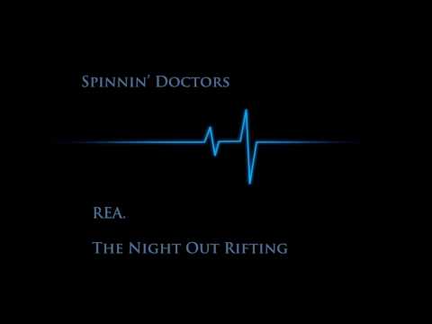 Spinnin' Doctors - The Night Out Rifting (ft. Dirty South & Michael Brun and Martin Solveig)