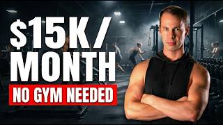 He Makes $15K/Month Training People From His Living Room (No Gym, No Ads, No Staff)