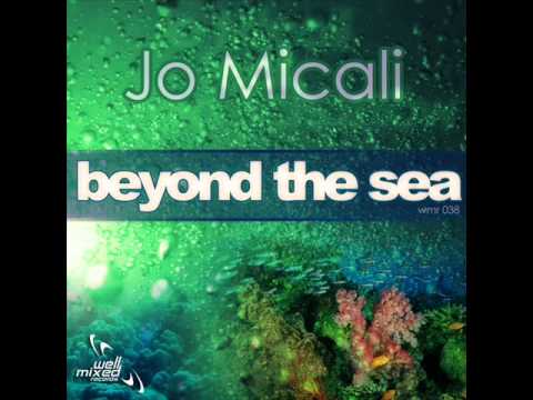 Jo Micali - Beyond The Sea (Sweet Euphony remix)
