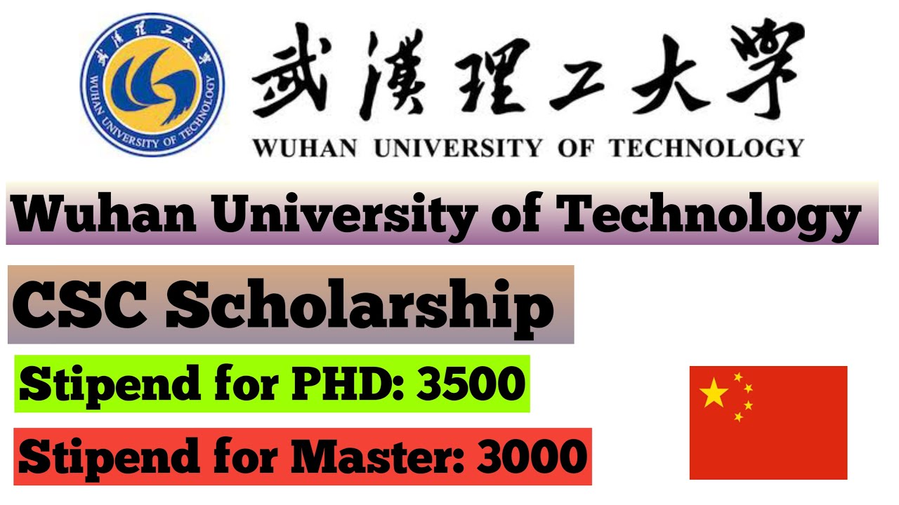 Wuhan University of Technology WHUT CSC Scholarship 2025-2026