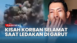 Download lagu Tangisan Ilmansyah Pecah! Gemegetar saat Ceritakan Detik-Detik Insiden Ledakan Amunisi TNI di Garut mp3