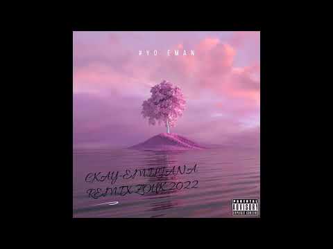 #YO EMAN X CKAY-''EMILIANA REMIX ZOUK 2022''