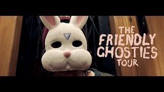 The Friendly Ghosties Tour