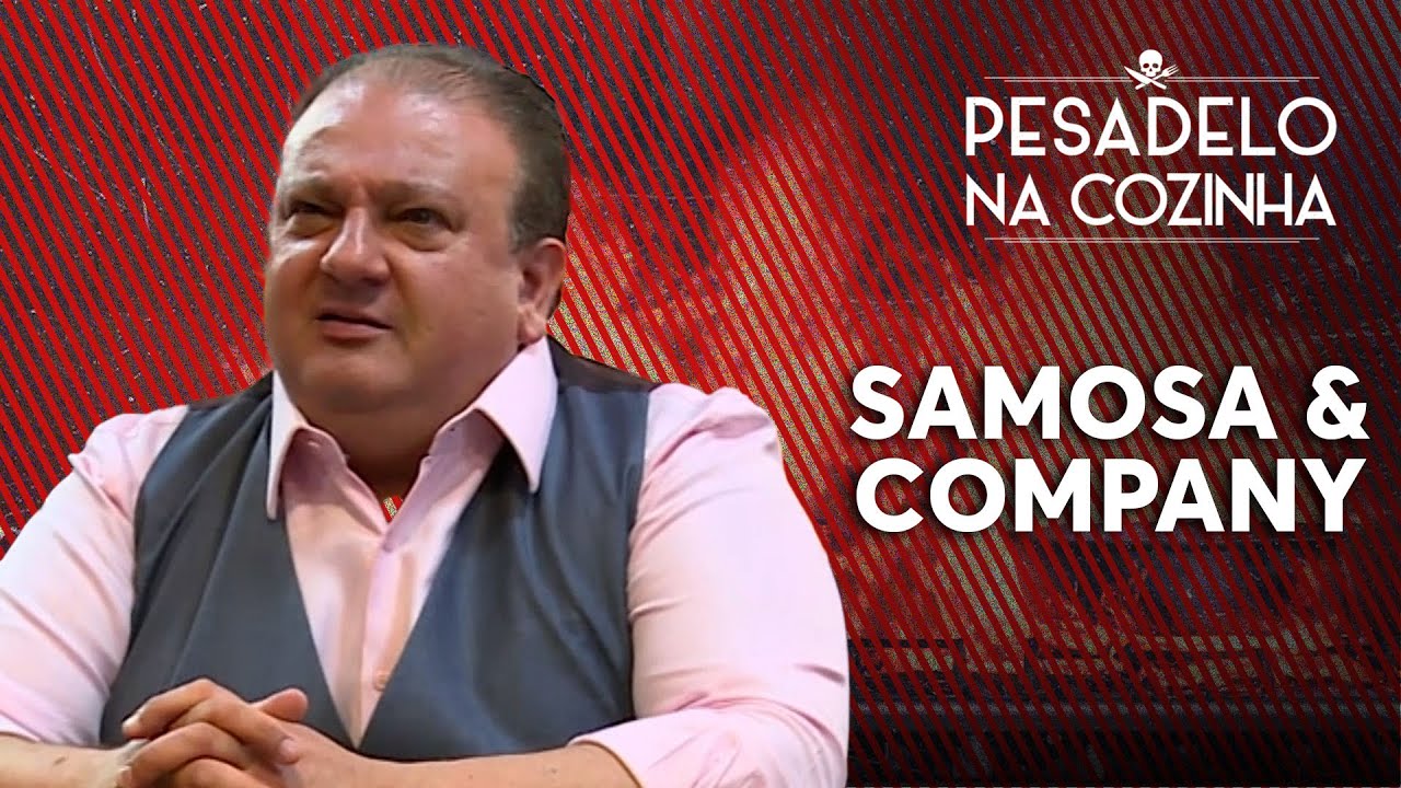 SAMOSA & COMPANY | Pesadelo na Cozinha [REAPRESENTAÇÃO]