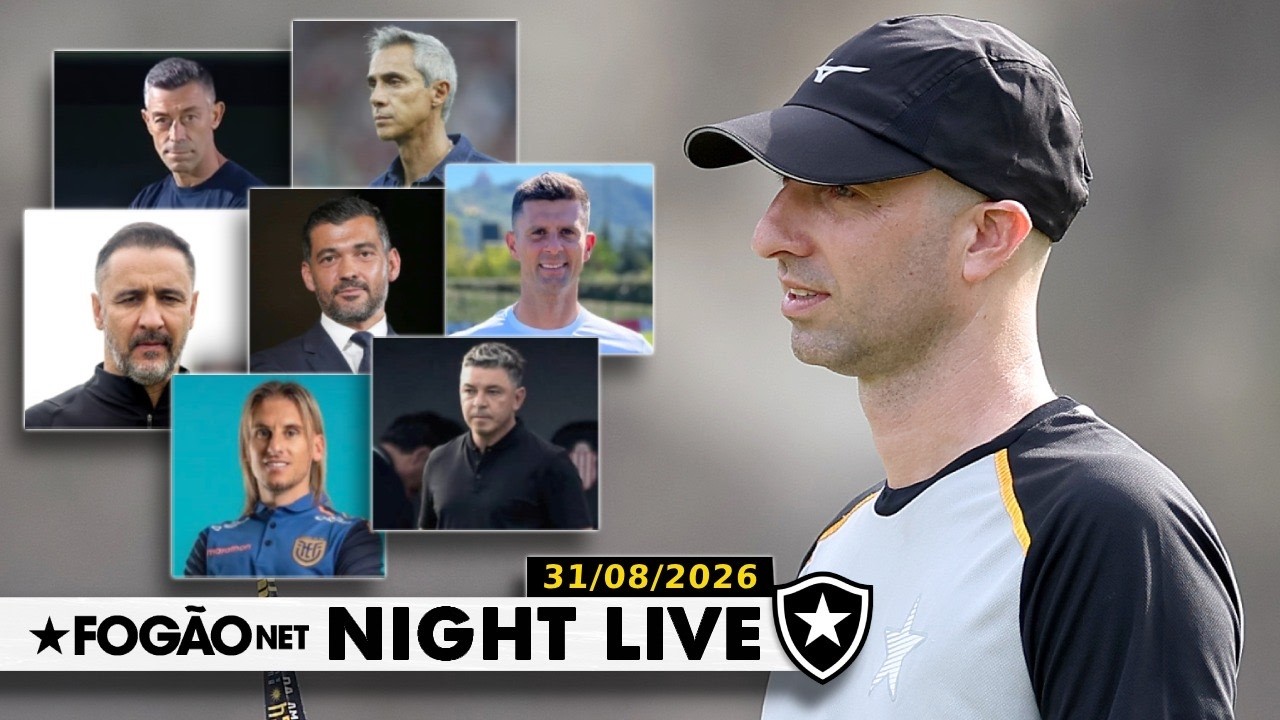 NIGHT LIVE | Botafogo não garante Rodrigo Bellão e tem nomes em pauta para técnico