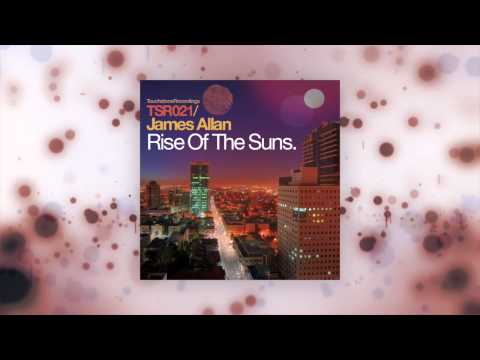 James Allan - Rise Of The Suns (Paul Webster Remix) [ Touchstone Recordings]