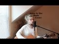 Love in the Dark-Acoustic Adele Cover-Holly ...