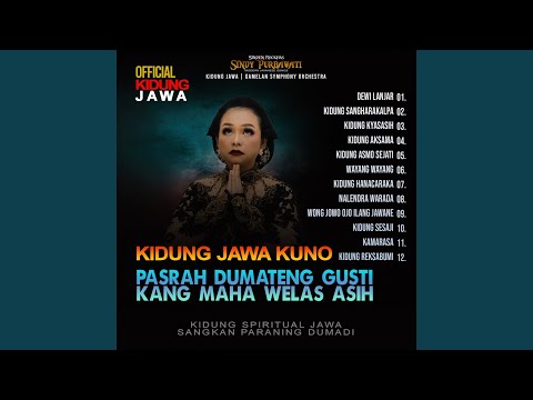 12 kidung Jawa Kuno Pasrah Dumateng Gusti Kang Maha Welas Asih
