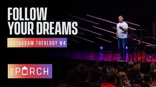 Follow Your Dreams | Todd Wagner