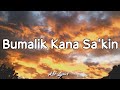 Bumalik Kana Sa'kin - Silent Sanctuary (Lyrics) 🎧