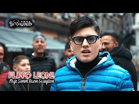 Filippo Leone - Nuje Simm Buon Guaglion (Official Video)