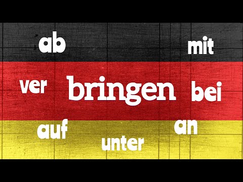 Das Verb 'bringen' und seine Präfixe