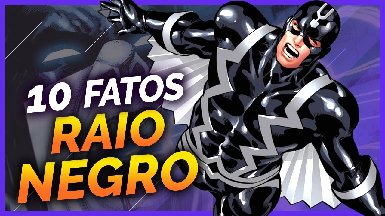 10 FATOS SOBRE RAIO NEGRO