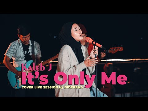 DIDERANA Ft ALPITA MAHARANI - Its Only Me (Kaleb J Cover) Live Session | Light of Afternoon