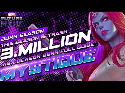 Mystique Abx 3 Million Season Burn Full Guidance - Marvel Future Fight ( Abx Guide )