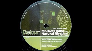 Market House vs.  Natural Rhythm – Treat You Sweet (Thomas White's Love Nation Remix)