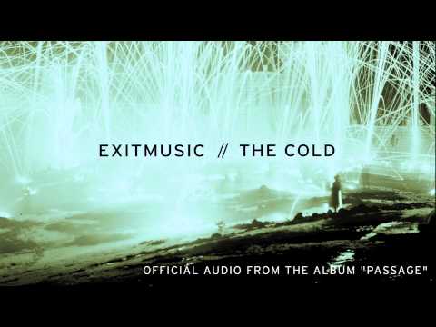 Exitmusic - "The Cold" (Official Audio)