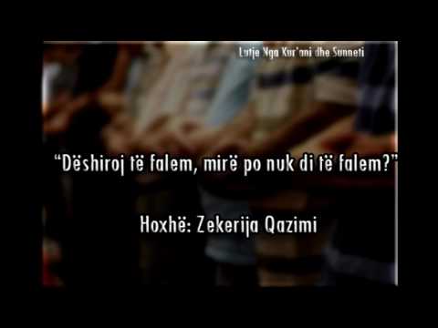 3. Dëshiroj të falem mirë po nuk di të falem?- Zekerija Qazimi