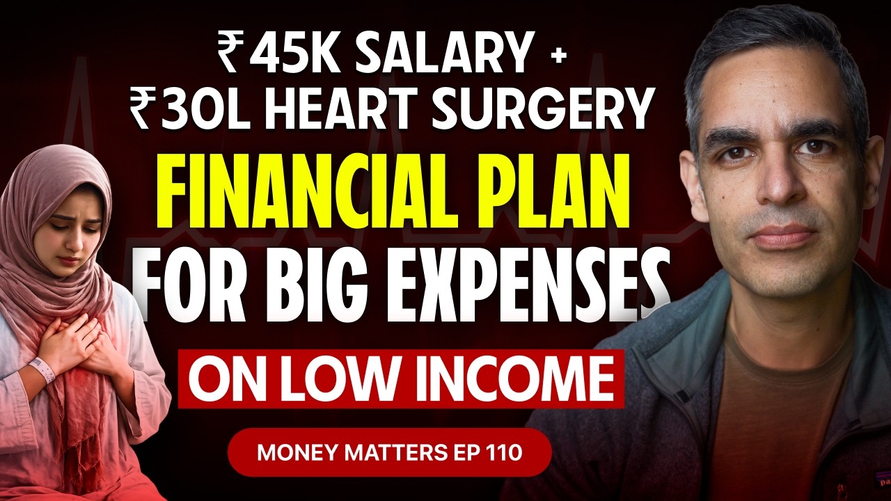 ₹45K Salary, ₹30L Surgery Goal - How To PLAN? | Money Matters Ep. 110 | Ankur Warikoo Hindi