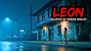 12 Historias De Terror Ocurridas En León GTO
