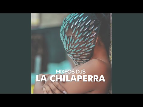 La Chilaperra