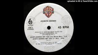 Jocelyn Brown | Love&#39;s Gonna Get You (Fun House Mix)