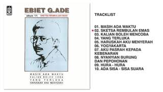 Download lagu Ebiet G. Ade - Album 11 - Sketsa Rembulan Emas | Audio HQ mp3 Download lagu Ebiet G. Ade - Album 11 - Sketsa Rembulan Emas | Audio HQ mp3