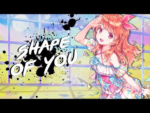 Nightcore - Shape of You | Lyrics