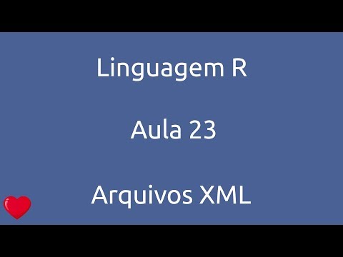 Aula 23 Curso Linguagem R Arquivos XML