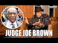 Judge Joe Brown Says Bill Cosby Tried To Buy NBC Twice Claims That Led To False Accusations