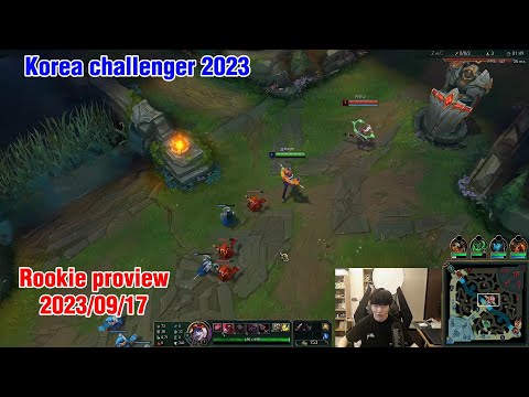 Rookie proview 2023/09/17 briar oriana azir Korea challenger | TES Rookie第一视角