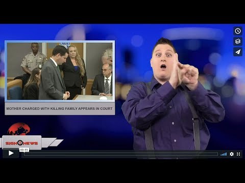 Mother charged with killing family appears in court (ASL - 4.16.18)