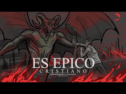 Es Épico Cristiano - Creyente.7 (Historia Alterna a Canserbero)