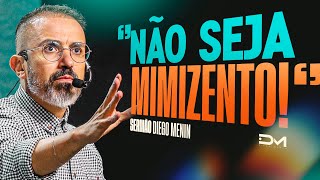 QUANDO DEUS DIZ: CHEGA! - #DIEGOMENIN | SERMÃO