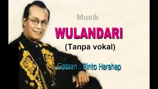 Download lagu Wulandari - Lagu : Victor Hutabarat  (Tanpa Vokal) mp3