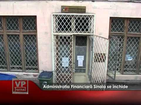 Administraţia Financiară Sinaia se desfiinţează