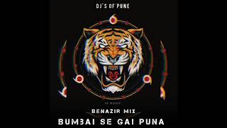 Download lagu Bambai se gai Puna x Benazir Remix | 1x Music | DJs Of Pune mp3 Download lagu Bambai se gai Puna x Benazir Remix | 1x Music | DJs Of Pune mp3