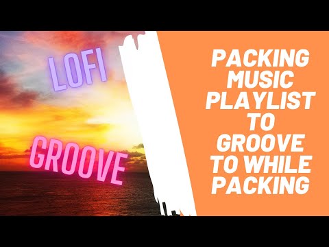Packing Music Playlist | Listen To Groove Music While Packing | Road Trip Music 2021- Vacation Chris