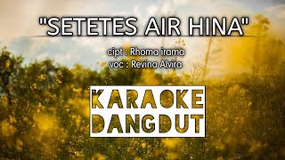 Download lagu SETETES AIR HINA karaoke dangdut #rhomairama #revinaalvira mp3 Download lagu SETETES AIR HINA karaoke dangdut #rhomairama #revinaalvira mp3