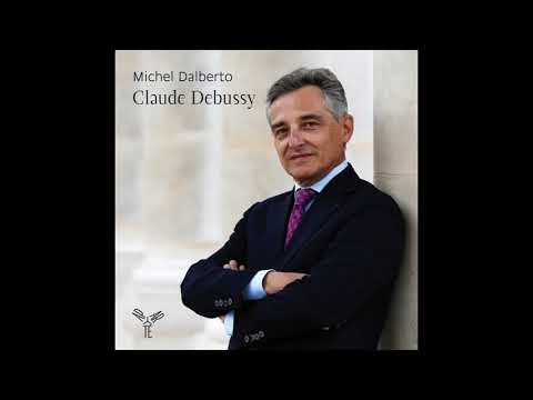 Debussy : La Terrasse des audiences du clair de lune, Michel Dalberto
