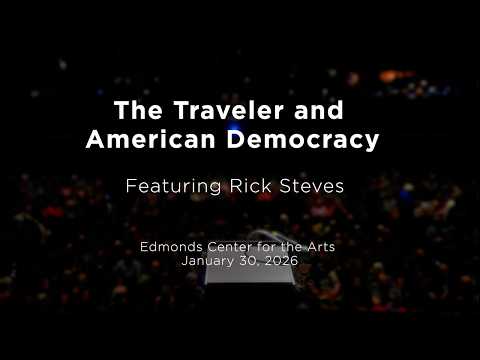The Traveler & American Democracy with Rick Steves