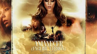 Edurne ft. Taylor Swift - Amanecer (English Version) [MASHUP]