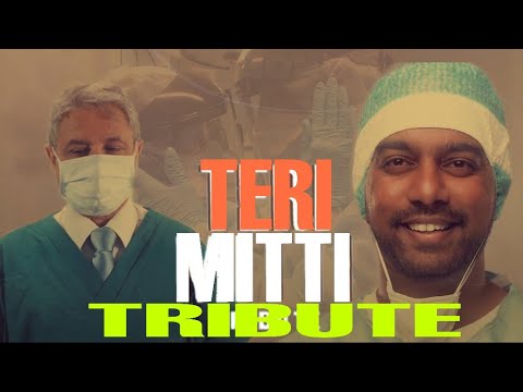Teri Mitti - Tribute to Doctors | Akshay Kumar | B Praak | Teri Mitti Mein Mil Jana |Teri Mitti Song