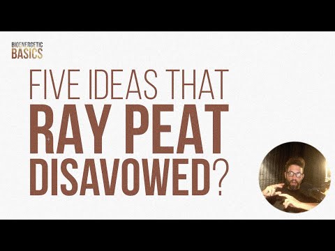 Bioenergetic Basics #9: Five Ideas That Are Associated with Ray Peat (That He Never Endorsed)