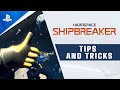 Hardspace: Shipbreaker - Tips and Tricks Trailer | PS4