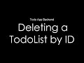 Writing Code Building Todo List App Backend Session 6 Deleting A Todo List By Its ID